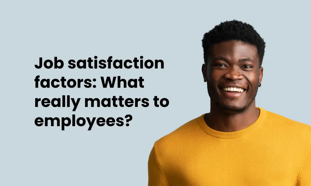 job satisfaction factors