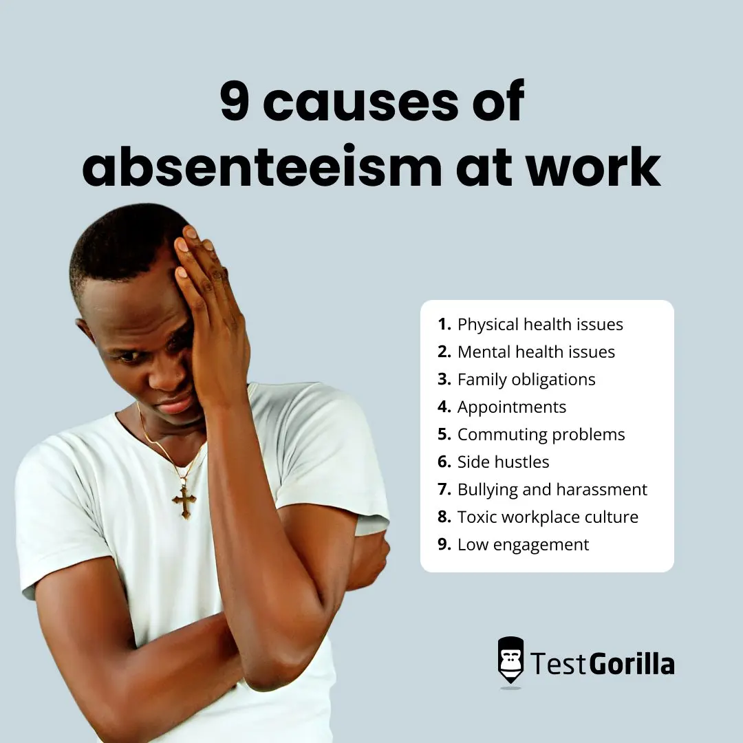 9 causes of absenteeism at work explanation