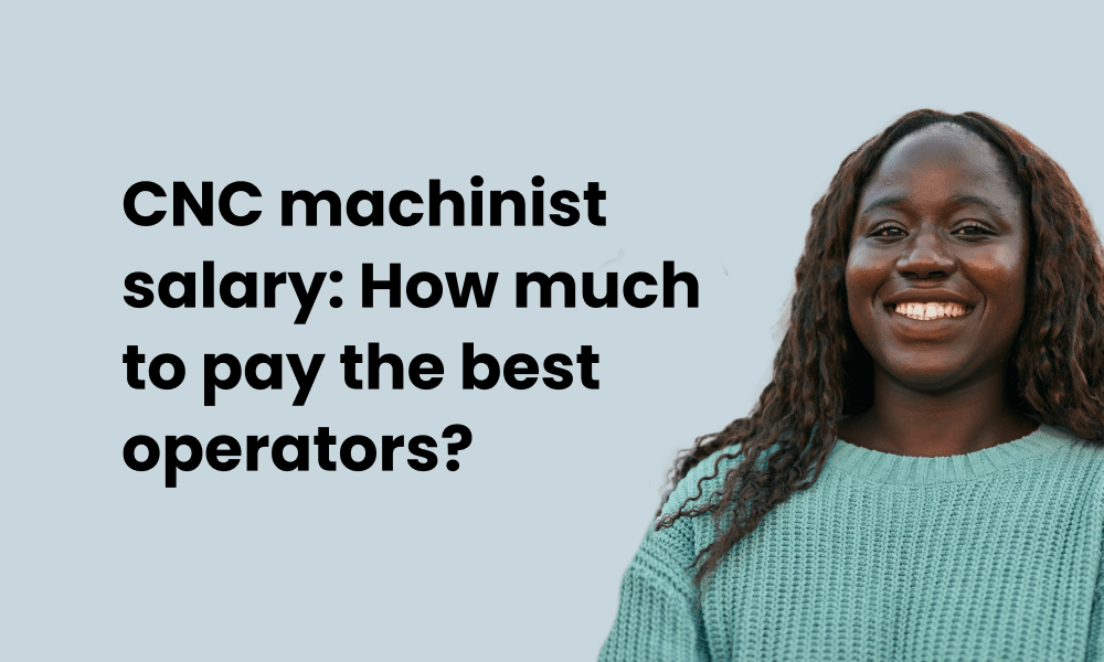 CNC Machinist Salary Guide TestGorilla   CNC Machinist Salary How Much To Pay The Best Operators 