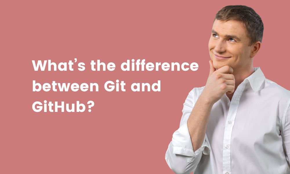 The Difference Between Git And GitHub - TG