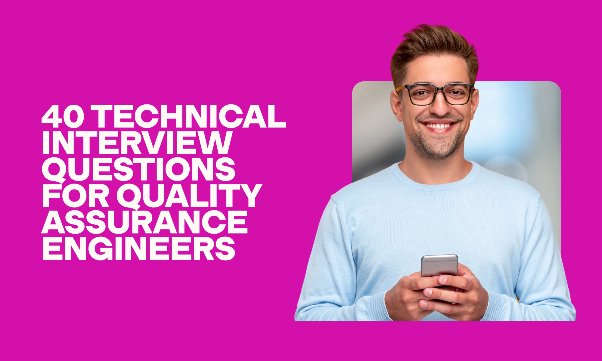 50 quality assurance interview questions - TG