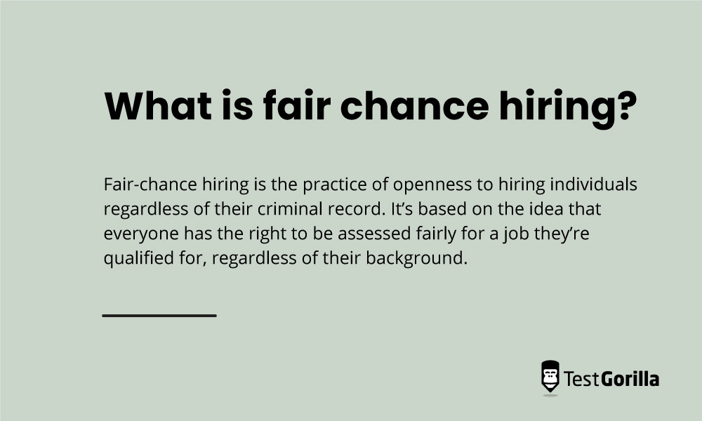 What is fair chance hiring definition
