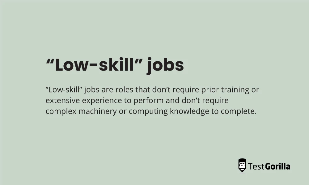 Low skill jobs definition