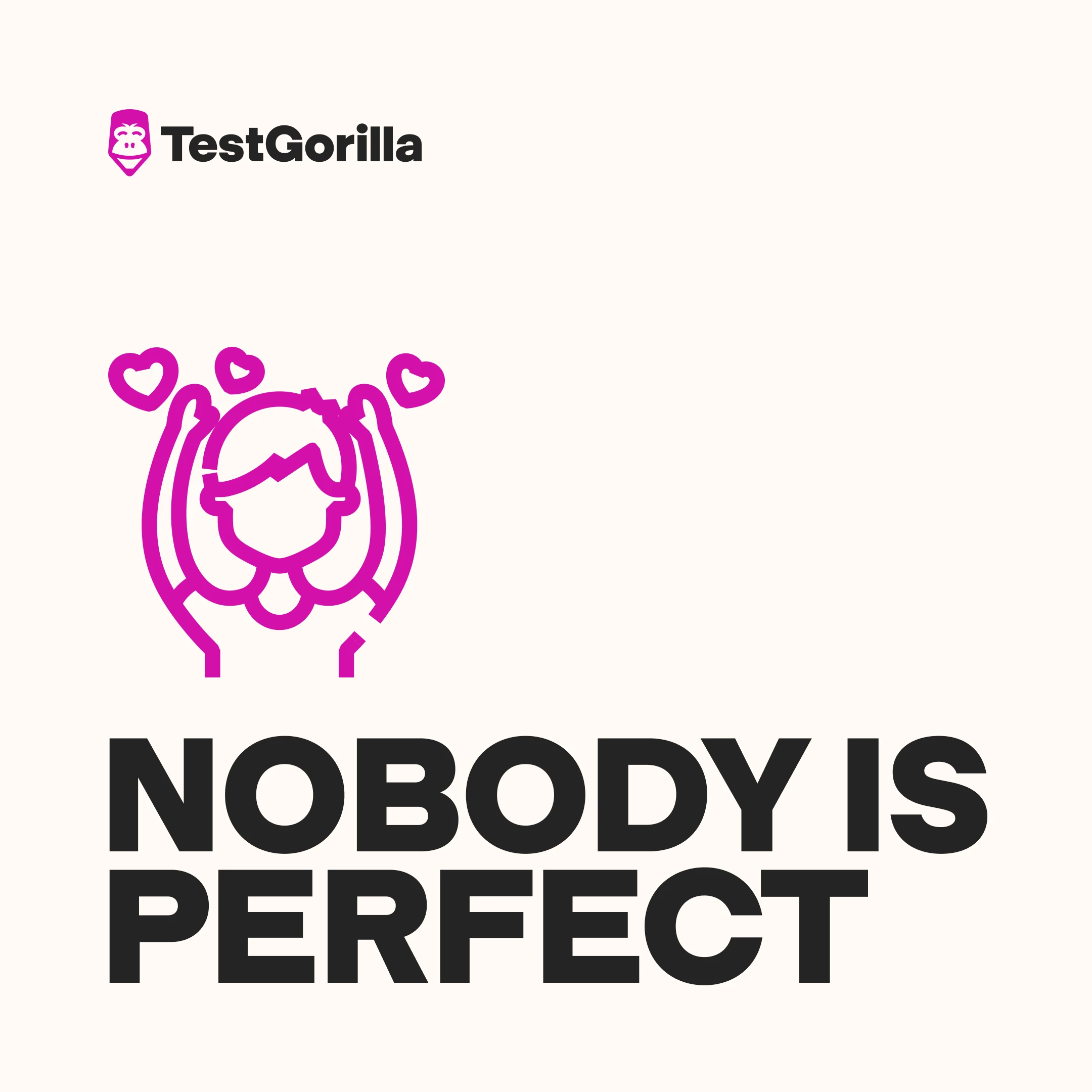 A TestGorilla Icon that says 'Nobody is perfect'