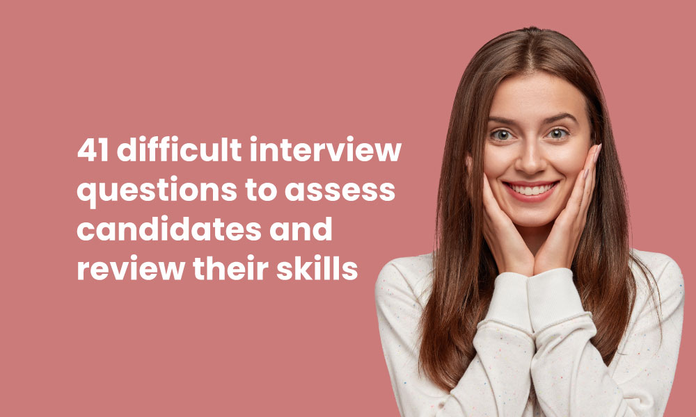 41 difficult interview questions - TestGorilla