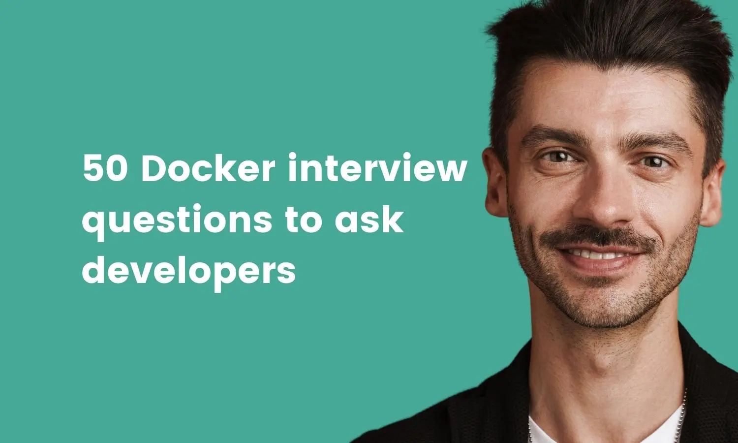 50_Docker_interview_questions_to_ask_developers