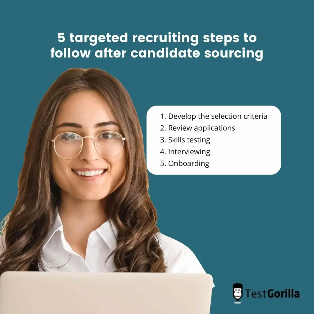 targeted recruiting steps to follow after candidate sourcing