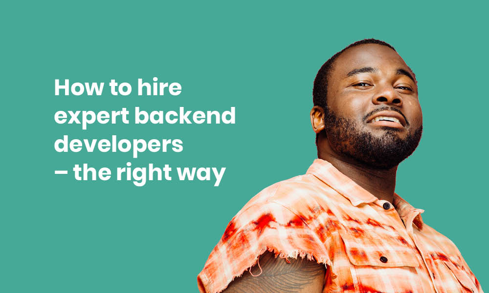 How to hire expert backend developers