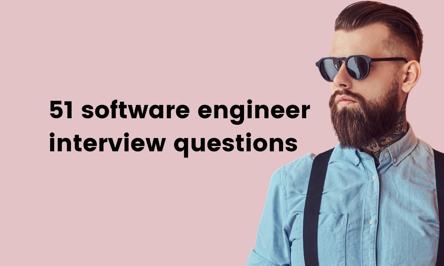 51-software-engineer-interview-questions-testgorilla