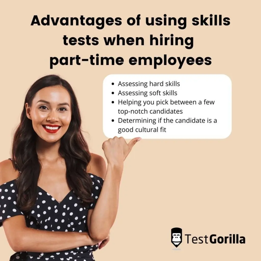 advantages of using skills tests when hiring part-time employees