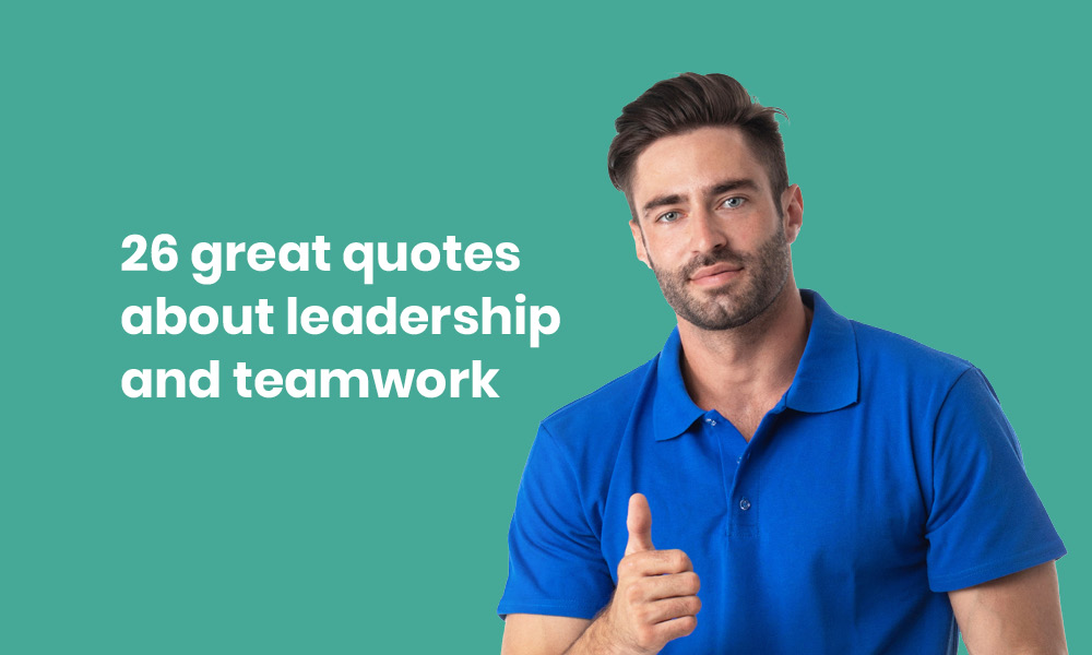 great teamwork quotes