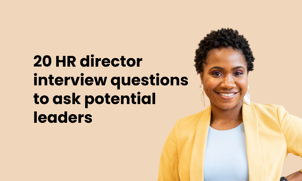 20 HR Director Interview Questions To Ask Potential Leaders TG   20 HR Director Interview Questions To Ask Potential Leaders Feature 1000x600 1 