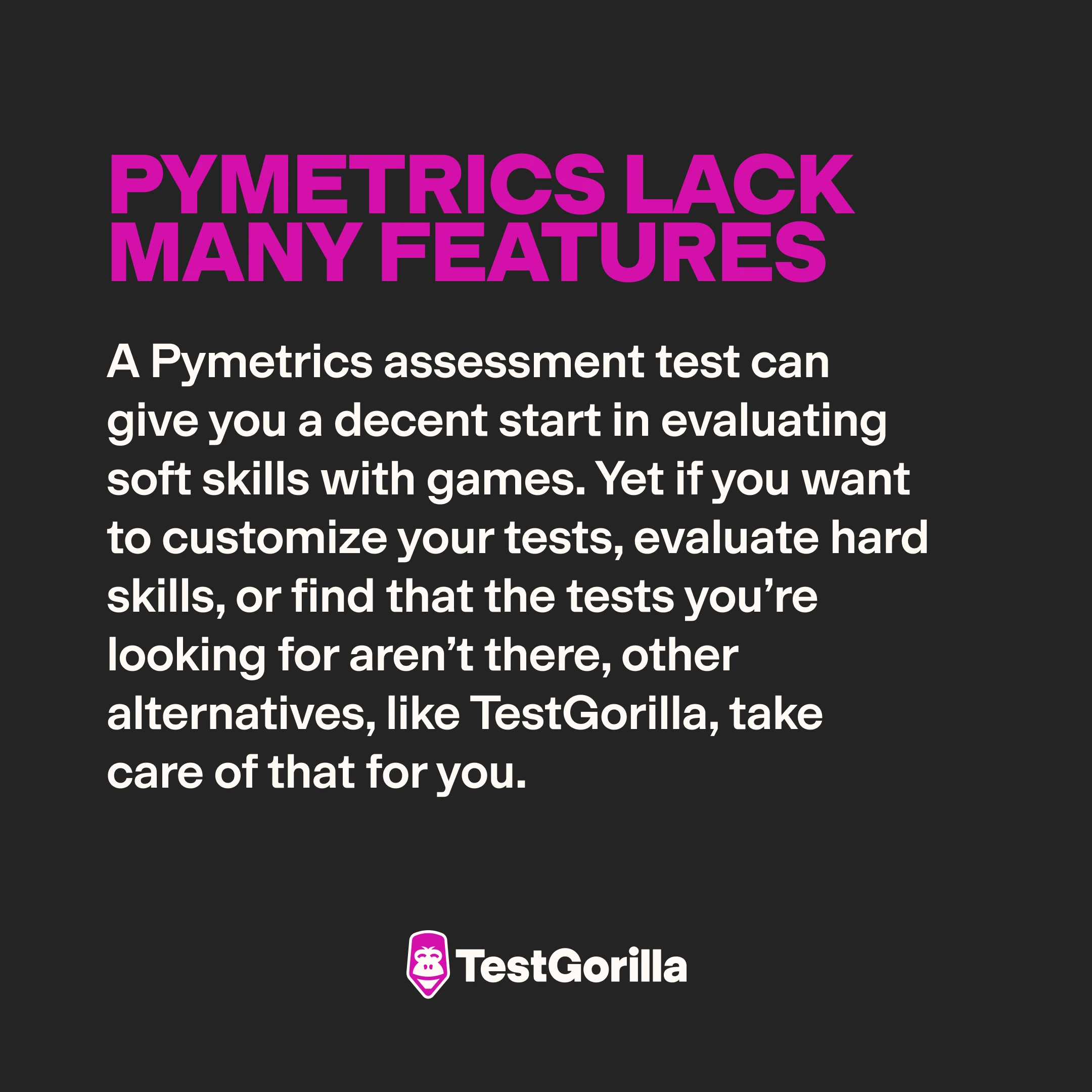 Pymetrics lack many features graphic