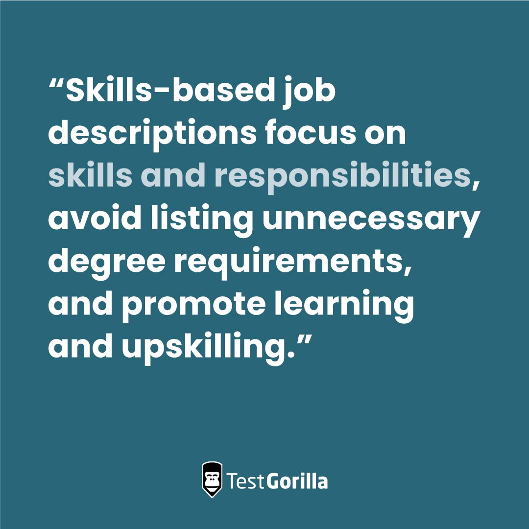 Skills-based job descriptions focus on skills and responsibilities