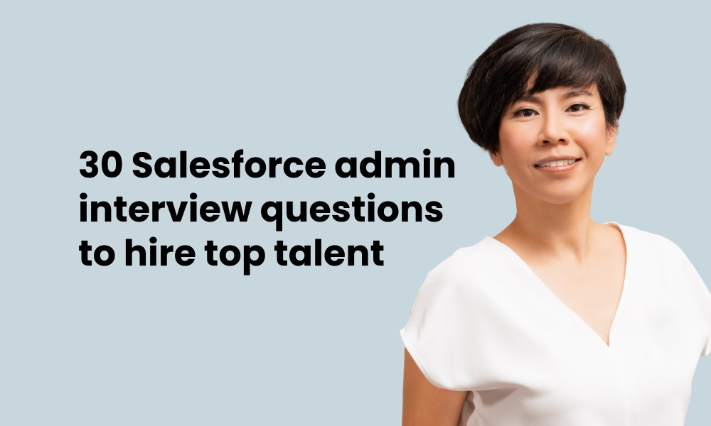 30 Salesforce Admin Interview Questions - TestGorilla