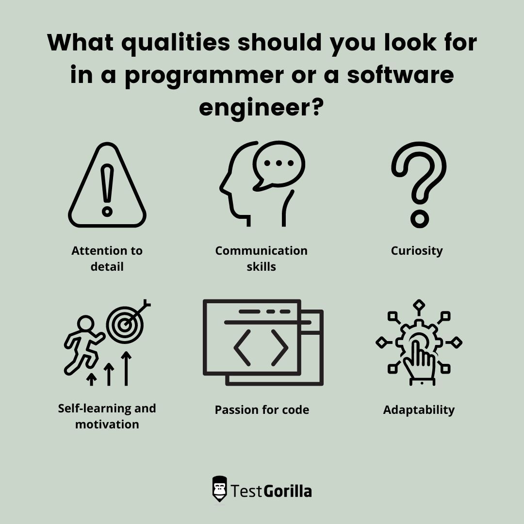 What qualities should you look for in a programmer or software engineer?