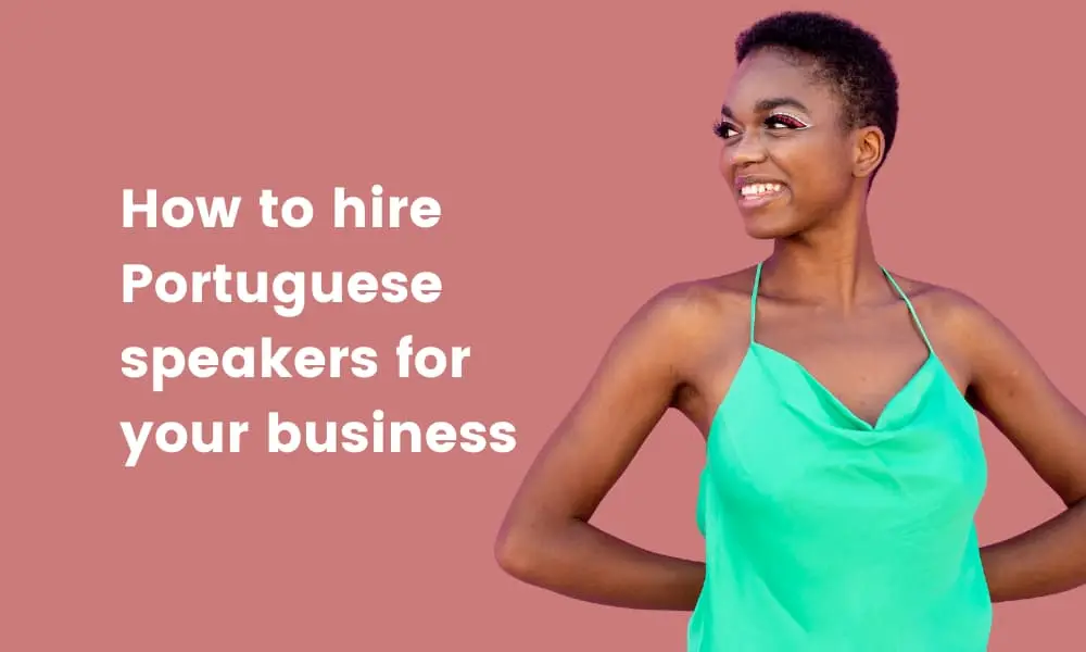 How to hire Portuguese speakers for your business TestGorilla