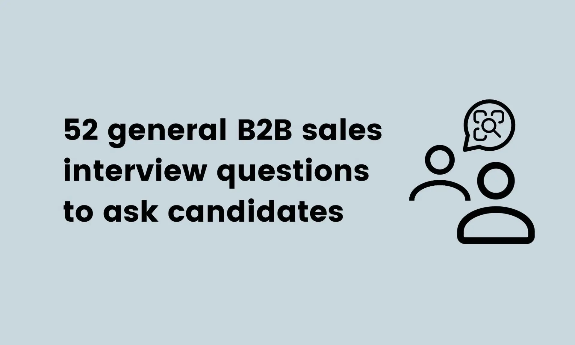 101-b2b-sales-interview-questions-to-ask-your-applicants-tg