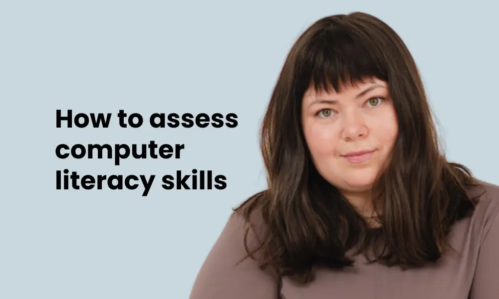 How to assess computer literacy skills - TestGorilla