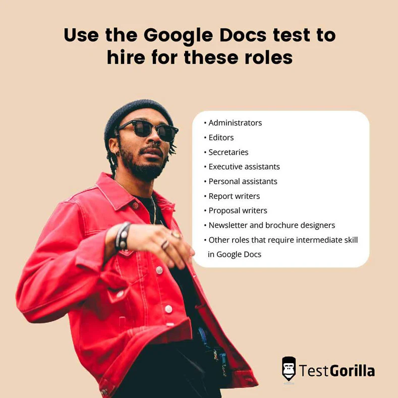 Use the Google Docs test to hire for these roles