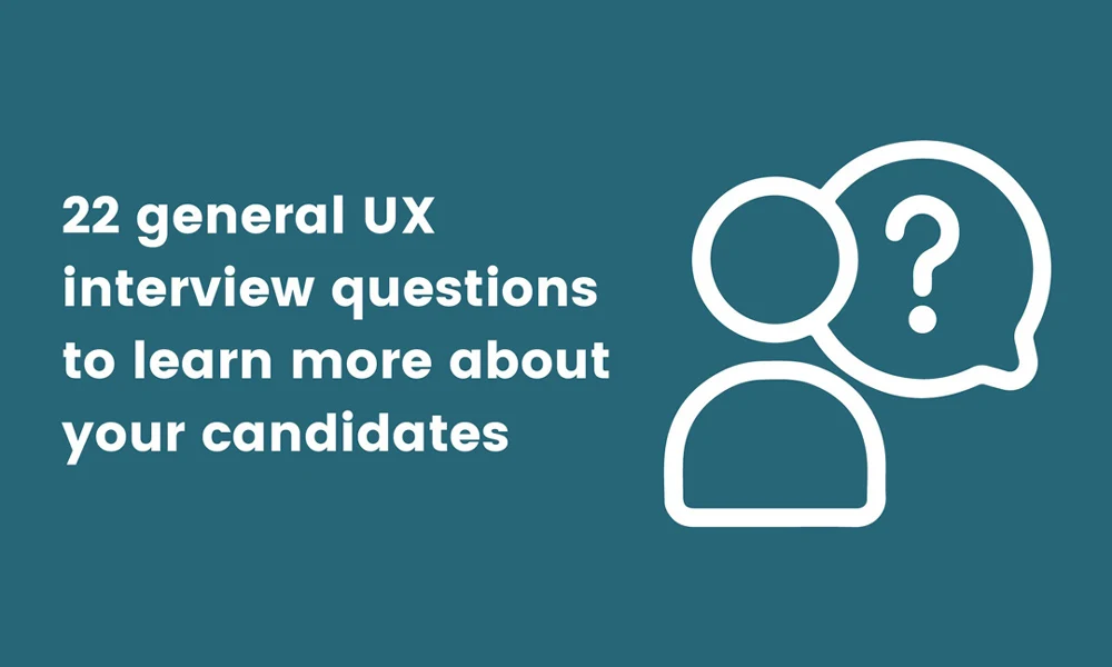 22 general UX interview questions
