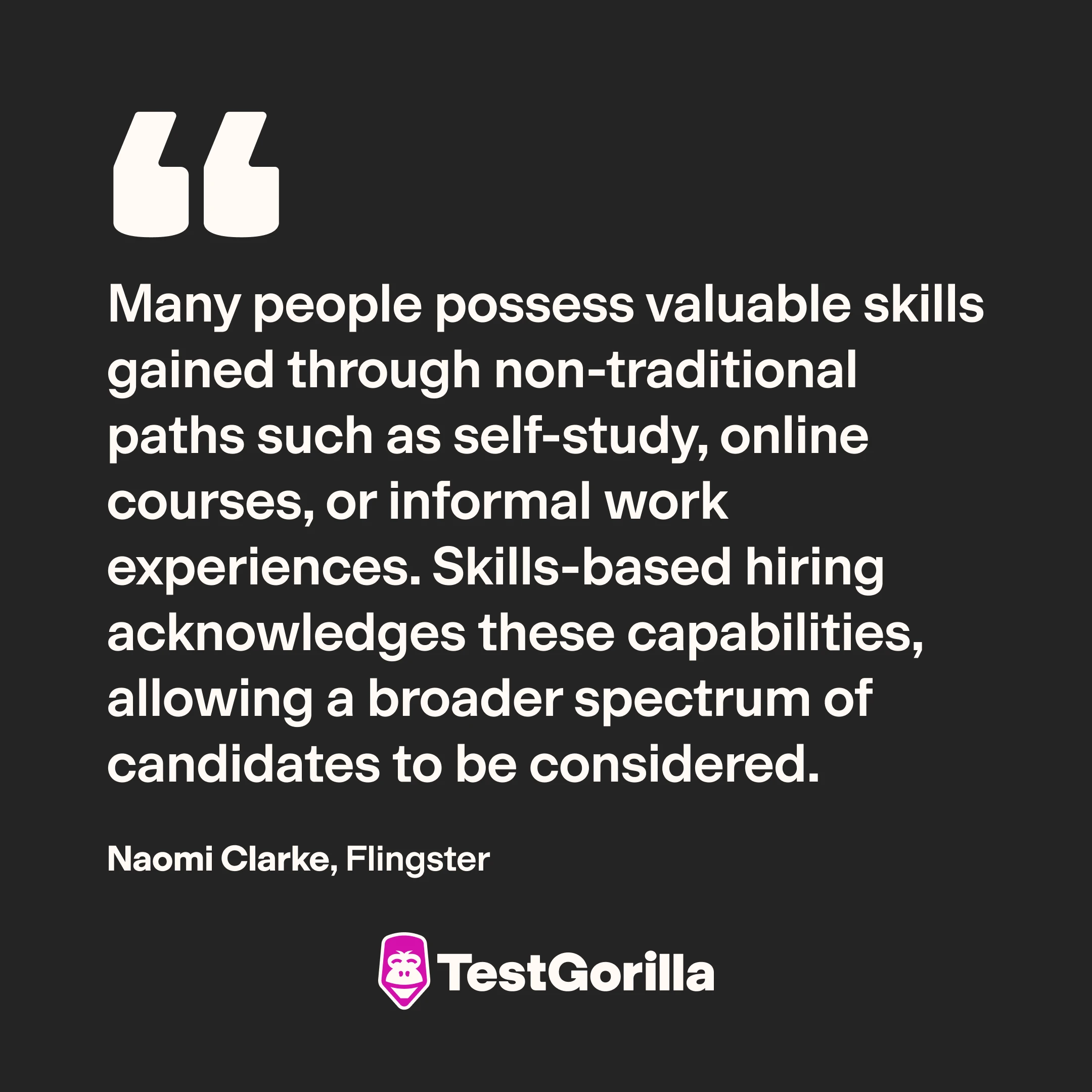 Many people possess valuable skills gained through non traditional paths 