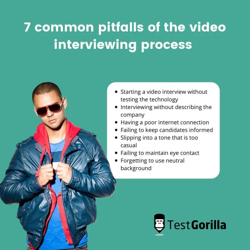 common pitfalls of the video interviewing process