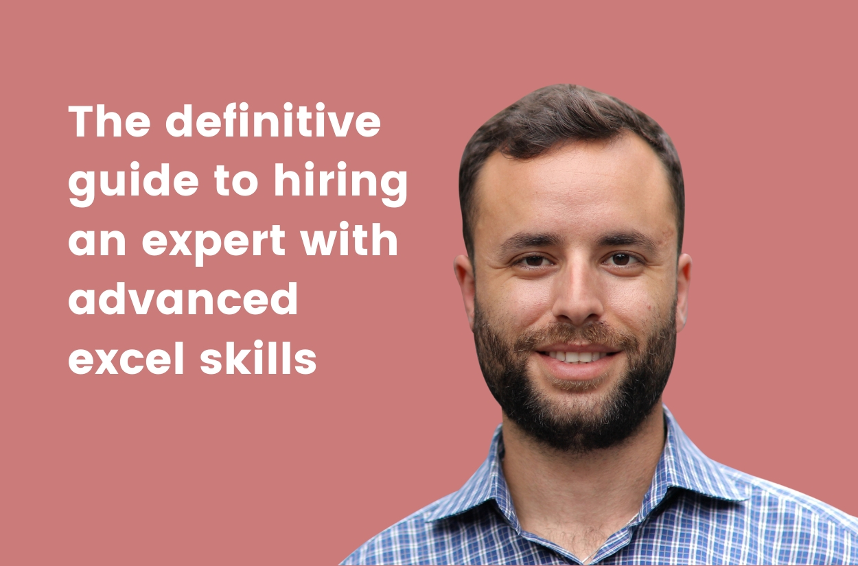 The definitive guide to hiring an expert with advanced Excel skills TG