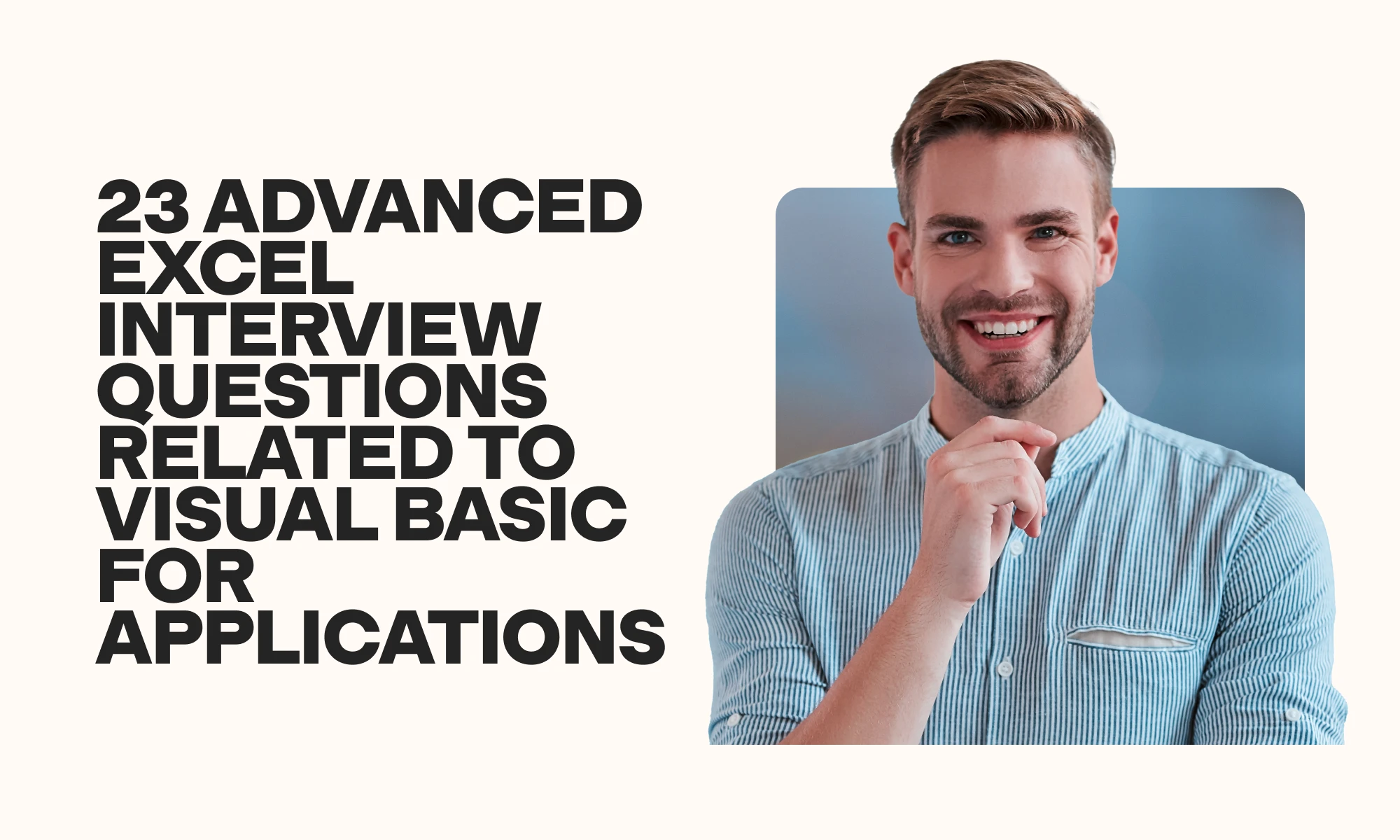 image showing advanced Excel interview questions related to Visual Basic for Applications