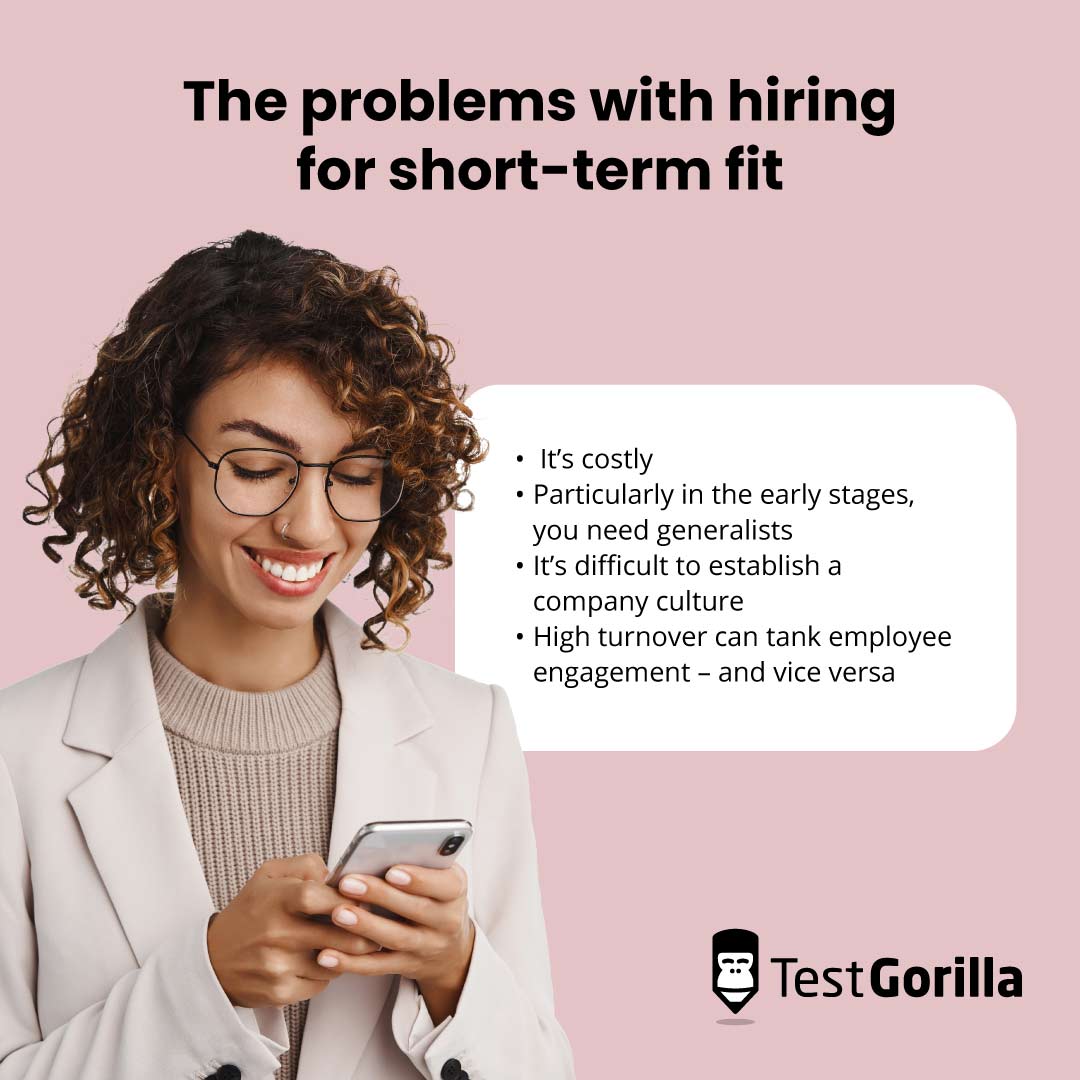 The problems with hiring for short term fit