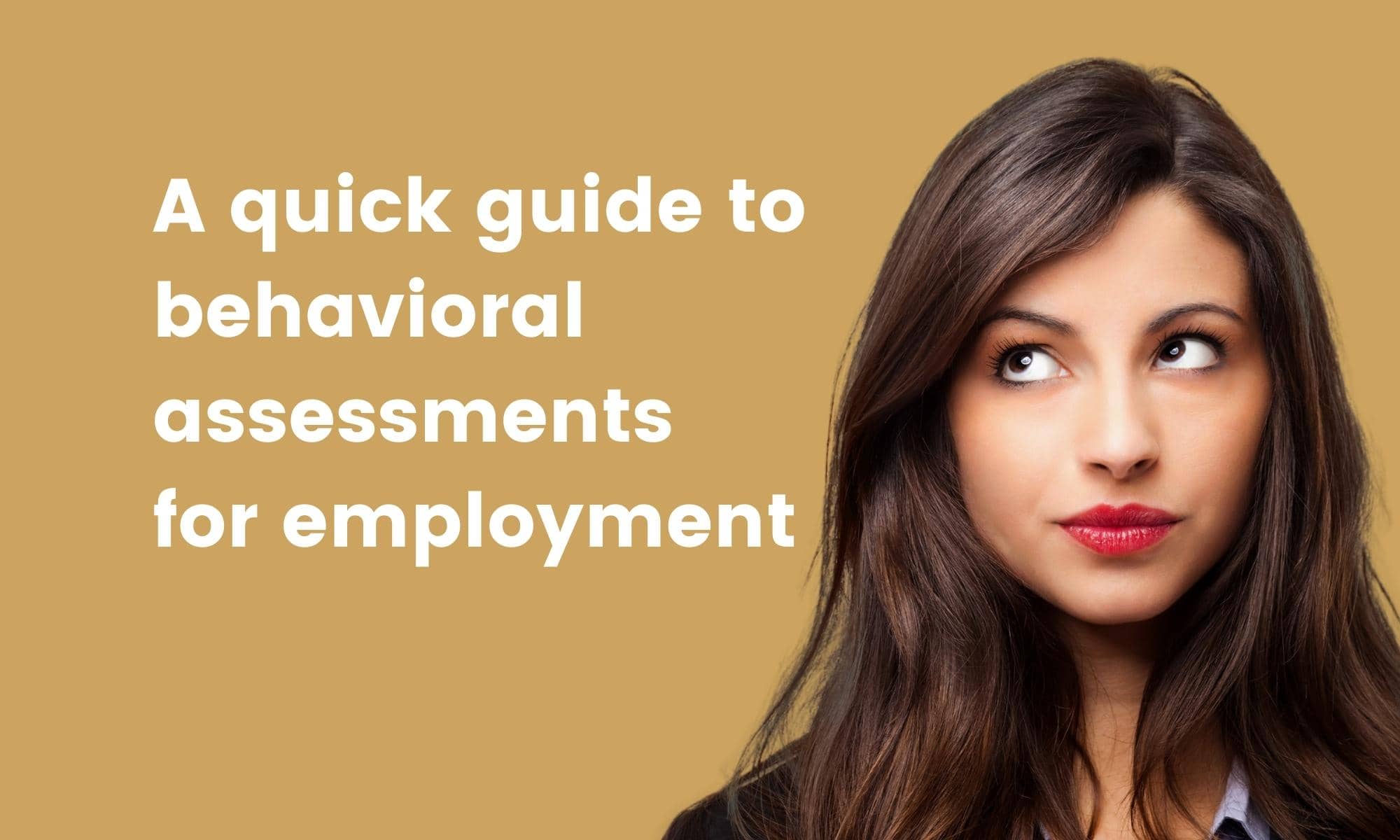 A quick guide to behavioral assessments for employment feature image