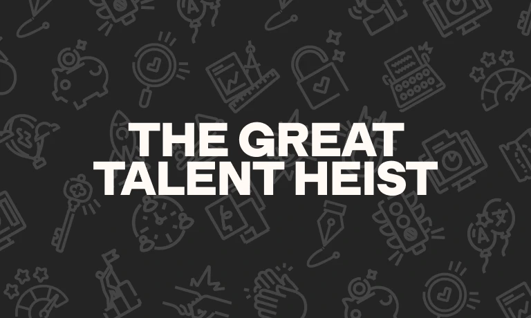 Blog thumbnail The great talent heist