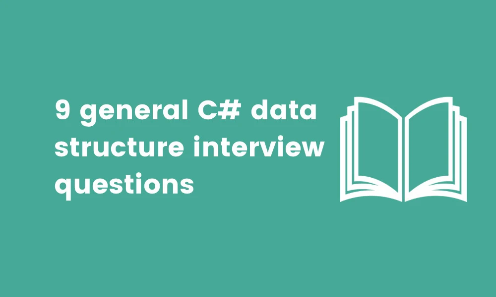 banner image for C# data structure interview questions