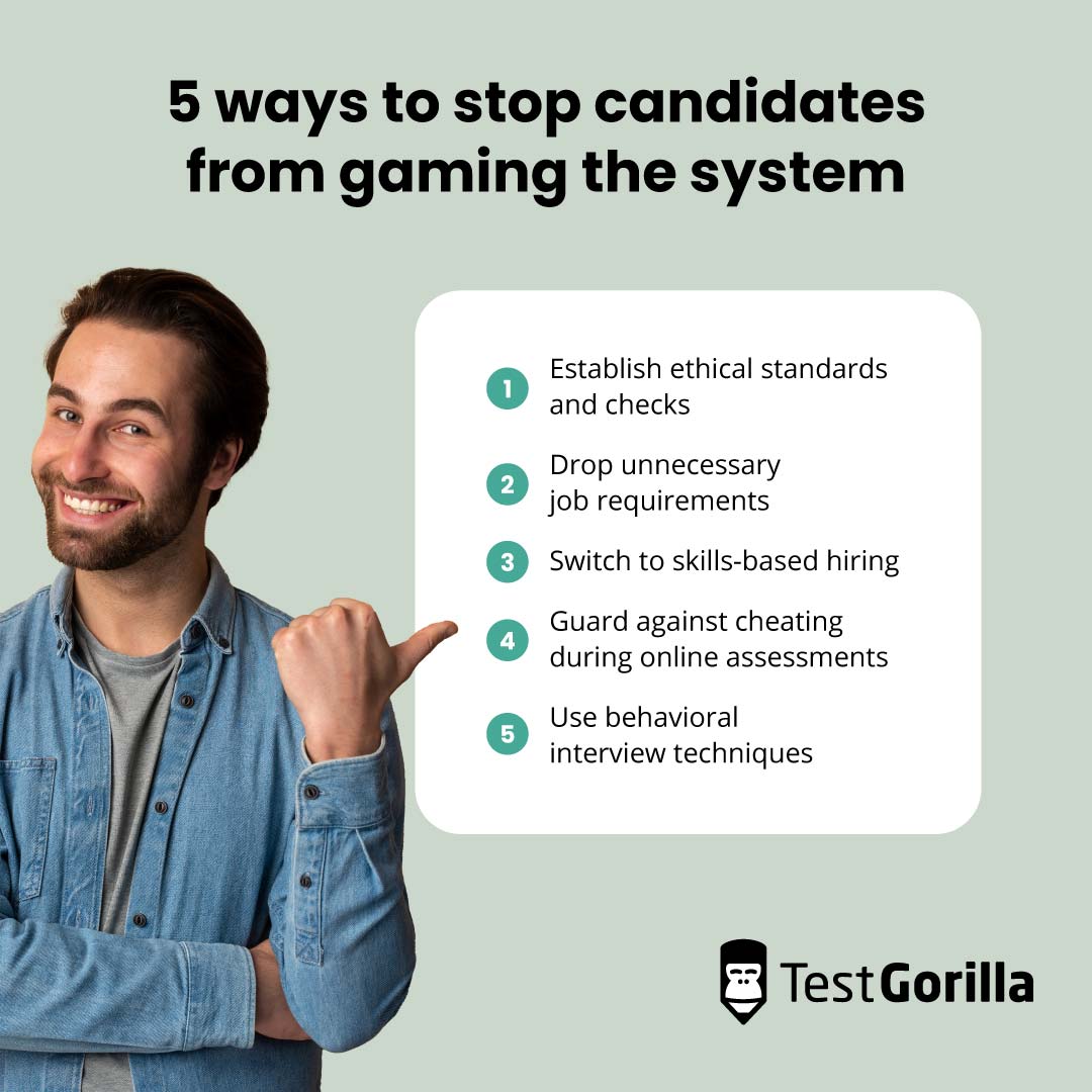 5 ways to stop candidates from gaming the system