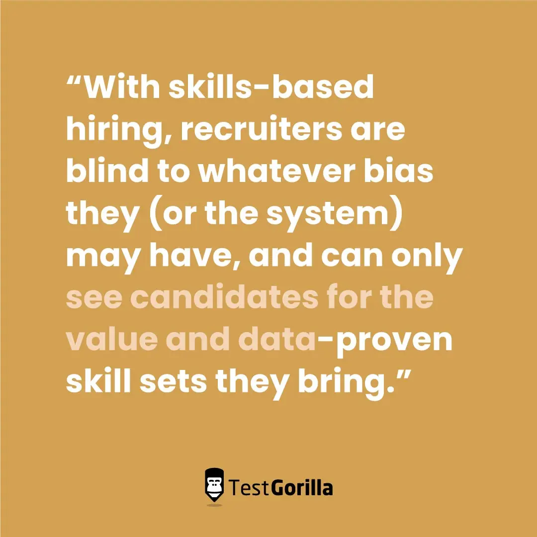 With skills-based hiring recruiters are blind to bias