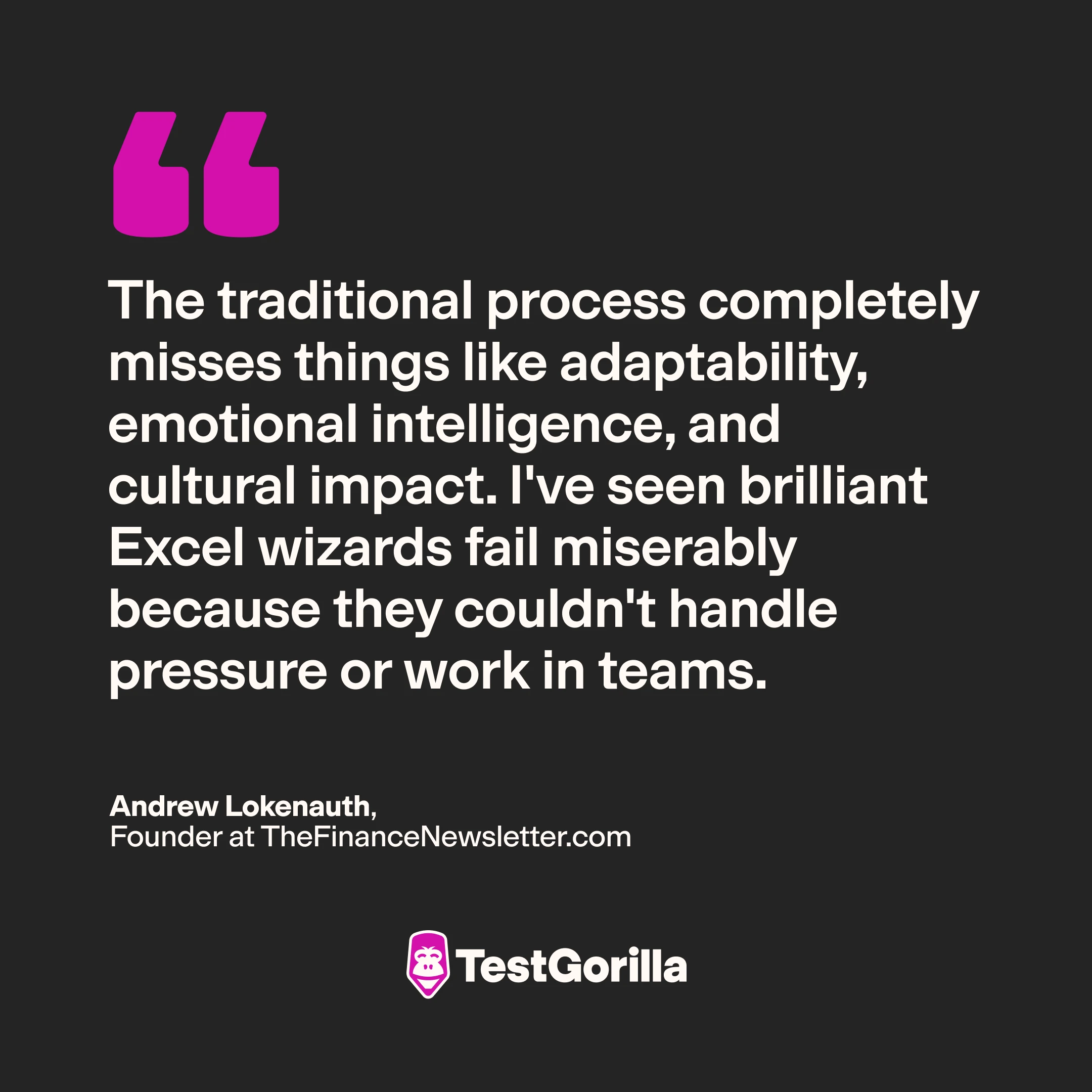 Quote by Andrew Lokenauth on traditional process misses graphic