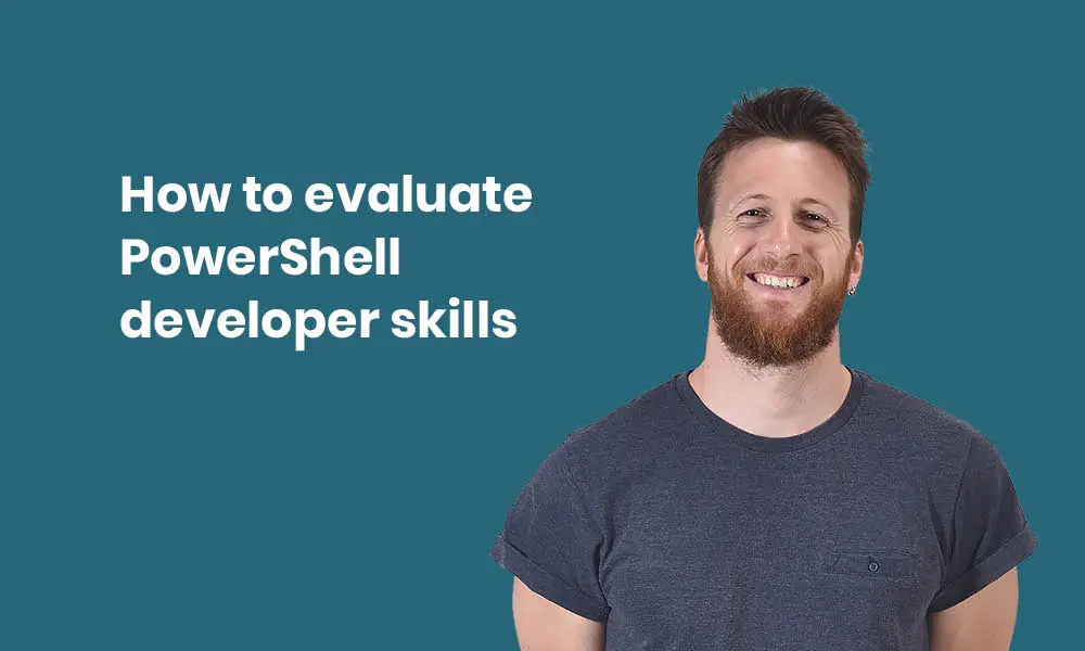 How to evaluate PowerShell developer skills - TestGorilla