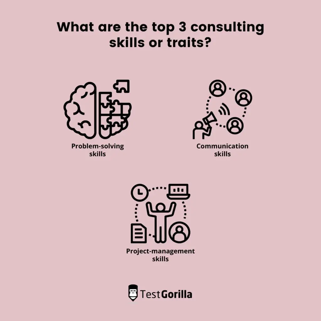 top 3 consulting skills or traits