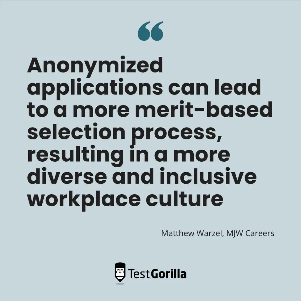 Matthew Warzel quote about anonymized applications leading to merit-based selection