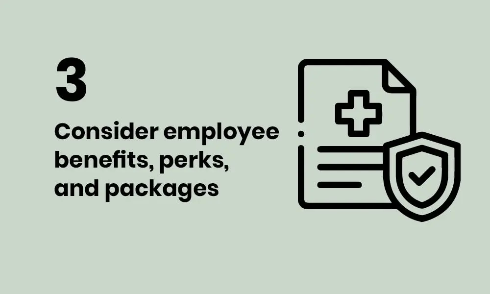 employee benefits, perks, and packages