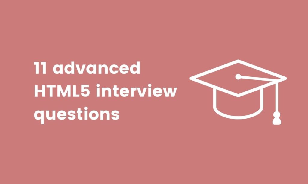 advanced HTML5 interview questions