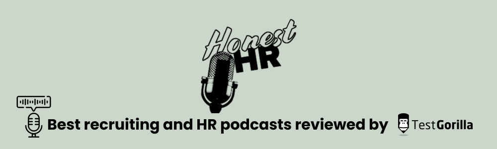 Honest hr best recruiting and hr podcasts reviewed by TestGorilla 
