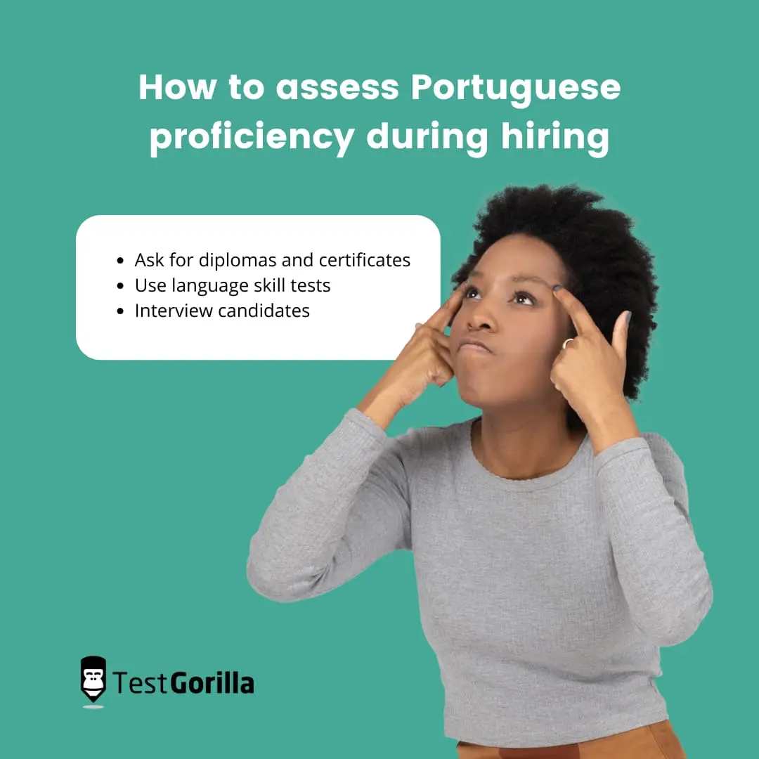 How can you assess Portuguese proficiency during hiring? 