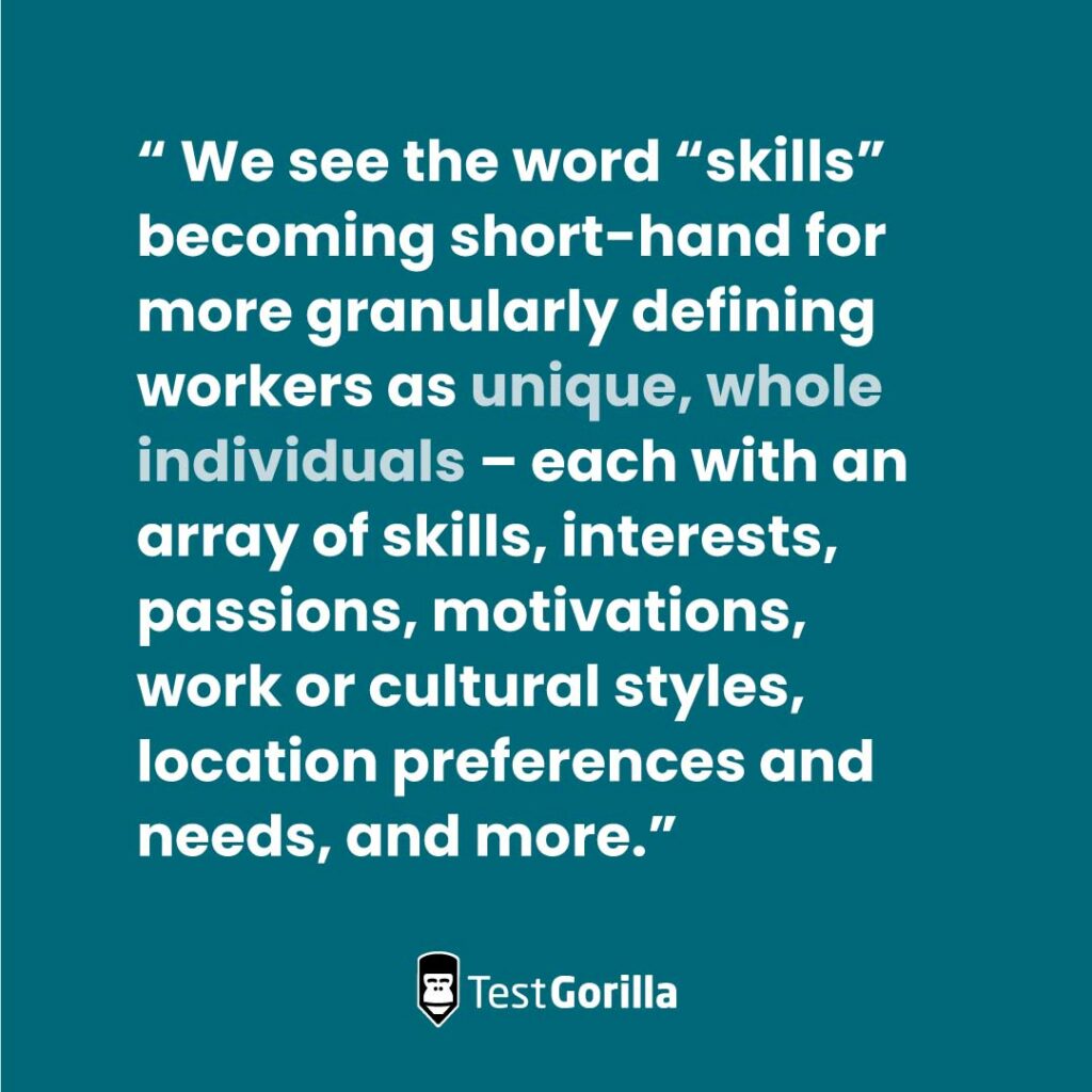 Quote - Skills will become way to describe workers as unique whole individuals