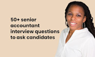 50 Senior Accountant Interview Questions To Ask Candidates TG