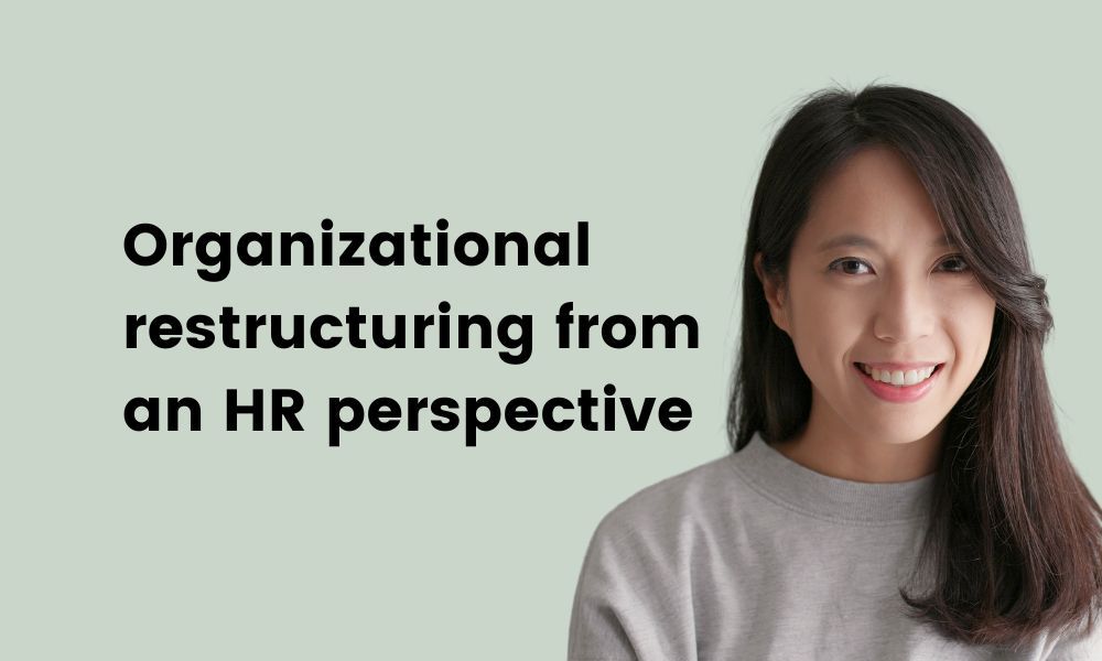 Organizational restructuring HR perspective