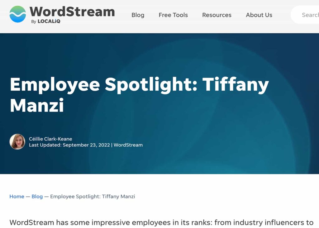 example of employee spotlight by WordStream screenshot