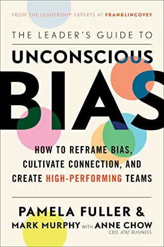 book cover of The Leader's Guide to Unconscious Bias, by Pamela Fuller