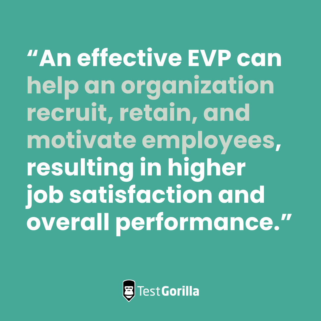 An effective EVP can help an organization recruit graphic