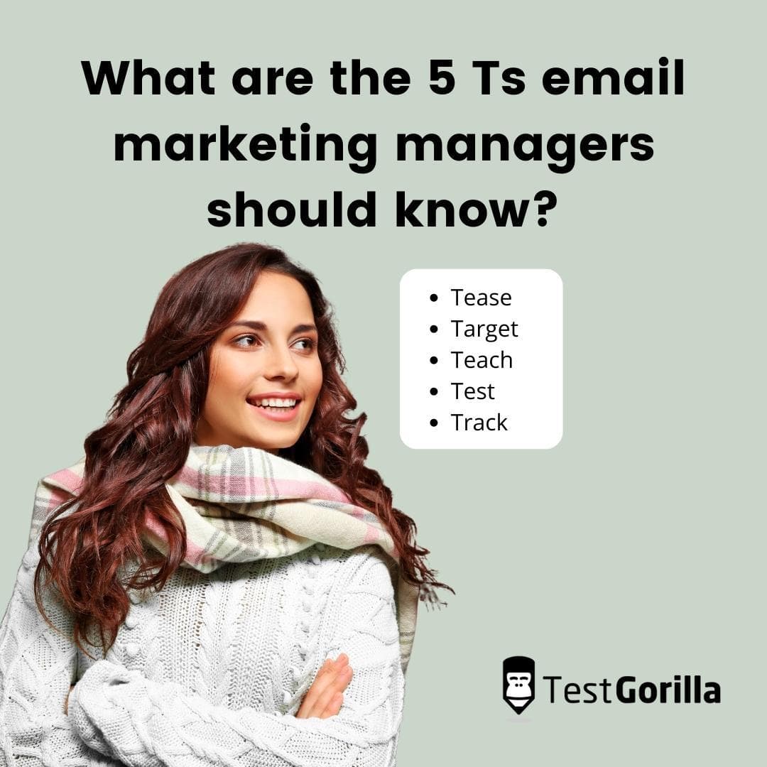 what are the 5 Ts email marketing managers should know?